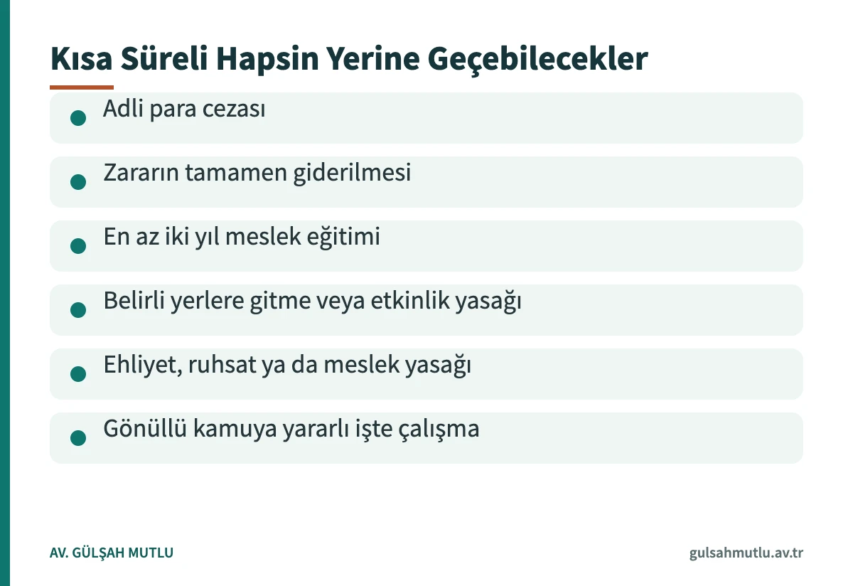 Kısa süreli hapis ceza kararının çevrilebileceği altı seçenek yaptırım kartı