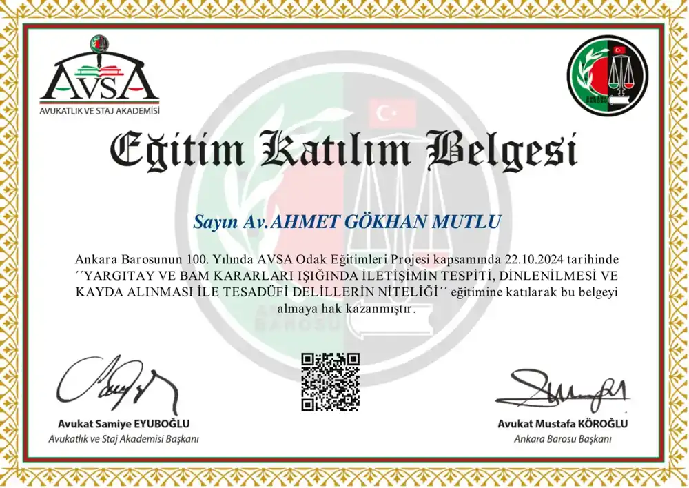 Av. Ahmet Gökhan Mutlu – Yargıtay ve BAM Kararları Işığında İletişimin Tespiti, Dinlenilmesi ve Kayda Alınması katılım belgesi (Ankara Barosu Avukatlık ve Staj Akademisi (AVSA), 22 Ekim 2024)