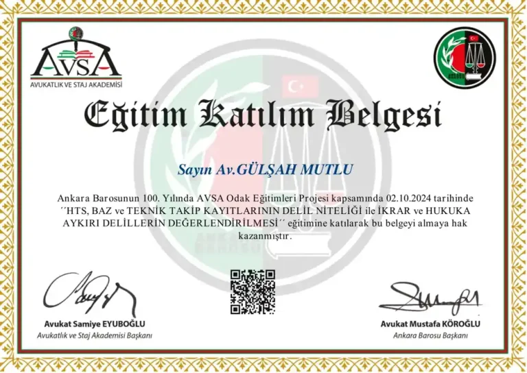 Av. Gülşah Mutlu – HTS, Baz ve Teknik Takip Kayıtlarının Delil Niteliği ile İkrar ve Hukuka Aykırı Deliller katılım belgesi (Ankara Barosu Avukatlık ve Staj Akademisi (AVSA), 2 Ekim 2024)