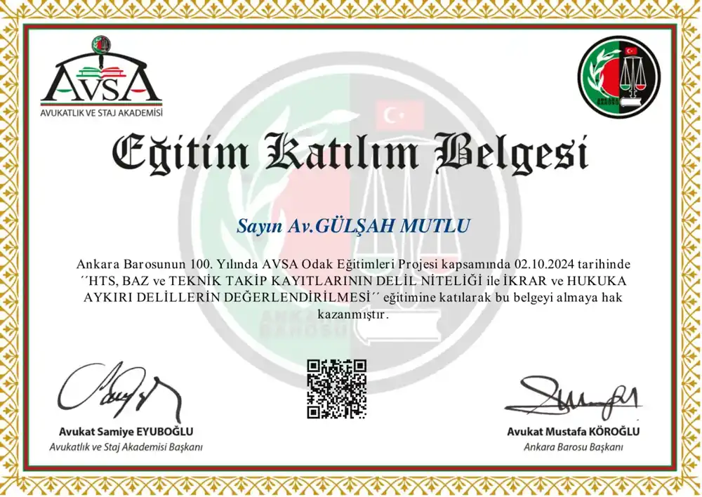 Av. Gülşah Mutlu – HTS, Baz ve Teknik Takip Kayıtlarının Delil Niteliği ile İkrar ve Hukuka Aykırı Deliller katılım belgesi (Ankara Barosu Avukatlık ve Staj Akademisi (AVSA), 2 Ekim 2024)